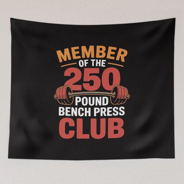 Item preview, Member Of The 250 Pound Bench Press Club Strength Gym designed and sold by HesterFoley.
