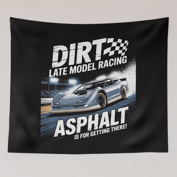 Item preview, Late Model Modified Dirt Track Racing Dirt Is For Racing designed and sold by HesterFoley.
