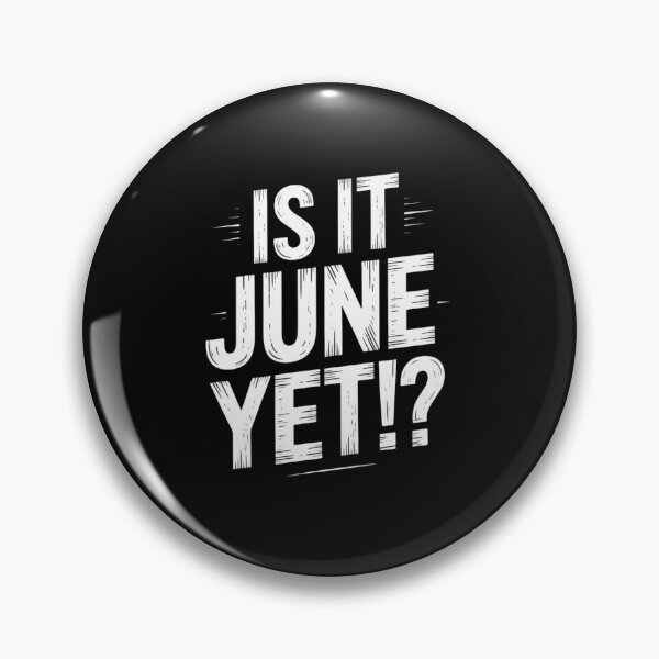 Item preview, Is It June Yet Back To School Student designed and sold by HesterFoley.
