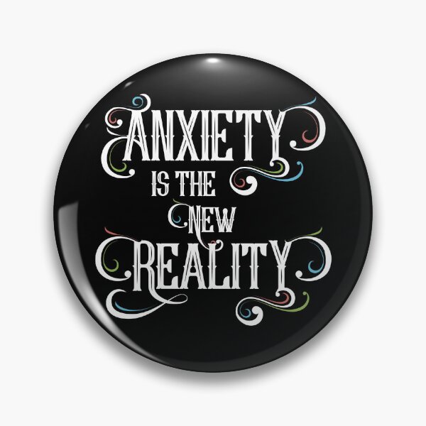 Item preview, Anxiety Is the New Reality – Modern Malaise Typography Art designed and sold by TeesbyDD.