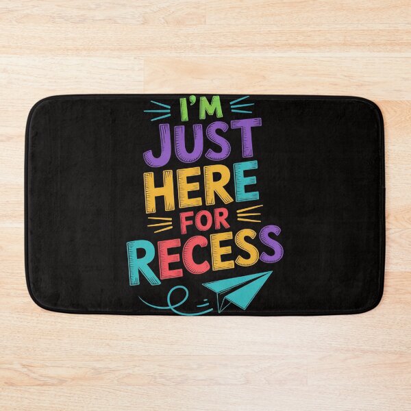 Item preview, I'm Just Here For Recess Back to School designed and sold by PattonJillian.