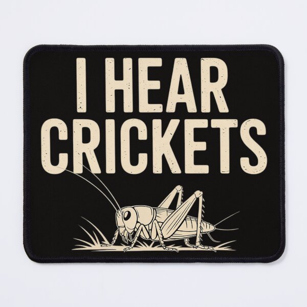 Item preview, I Hear Crickets, Jokes, Sarcastic designed and sold by PattonJillian.