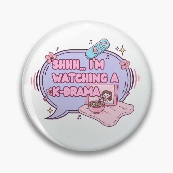 Item preview,  Phrase Shhh.. I'm watching a K-drama  designed and sold by GigiEssense.