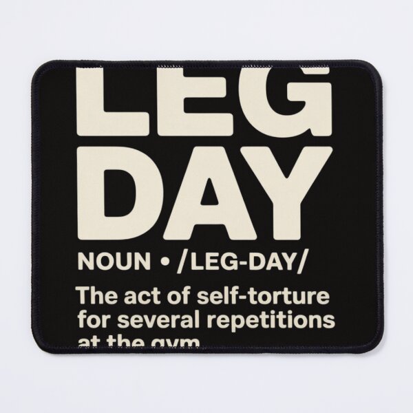Item preview, Gym Leg Day Definition Workout Fitness Exercise designed and sold by PattonJillian.