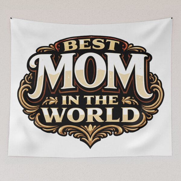 Item preview, World Best Mom designed and sold by FoxstarRavas.