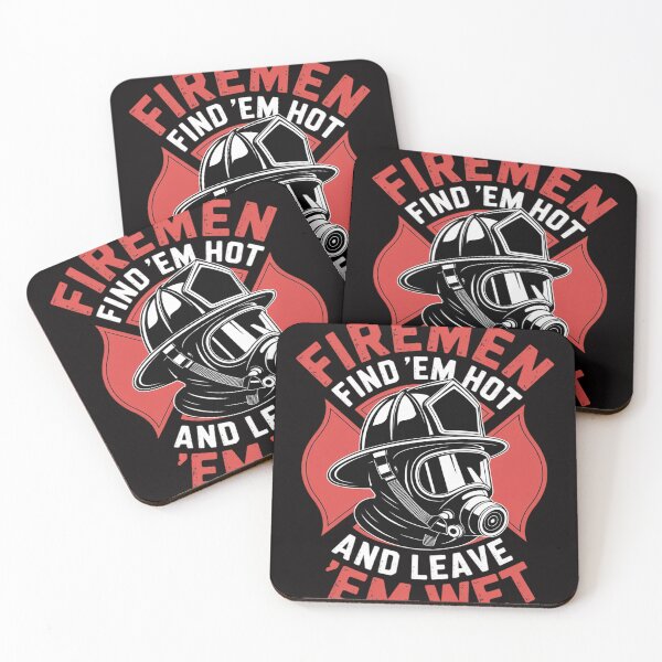 Item preview, Firefighter Firemen Find Em Hot Leave Wet Gift designed and sold by rutimenta.