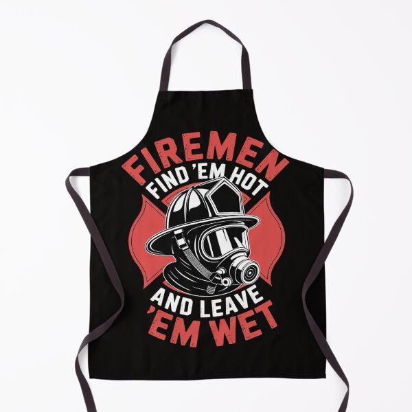 Item preview, Firefighter Firemen Find Em Hot Leave Wet Gift designed and sold by rutimenta.
