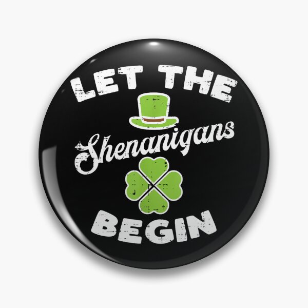 Item preview, Let The Shenanigans Begin designed and sold by Zacharieello.