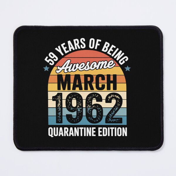 Item preview, Born March 1962 59th Quarantine Bithday Gift Made in 1962 designed and sold by RonnasJackson.