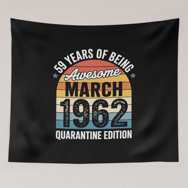 Item preview, Born March 1962 59th Quarantine Bithday Gift Made in 1962 designed and sold by RonnasJackson.