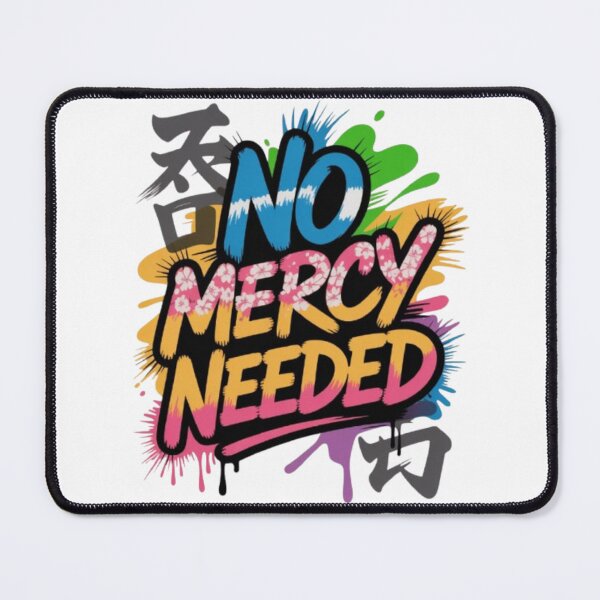 Item preview, No Mercy Needed – Relentless Mindset Streetwear designed and sold by NewUSShop.
