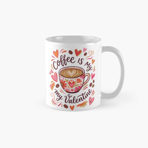 Item preview, Coffee Is My Valentine – Romantic Coffee Art with Hearts designed and sold by Lulunza.