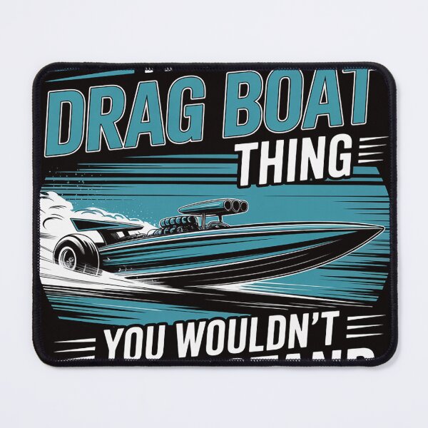 Item preview, Drag Boat Racing Thing Drag Boat Racer Boater designed and sold by RONALPARAD.