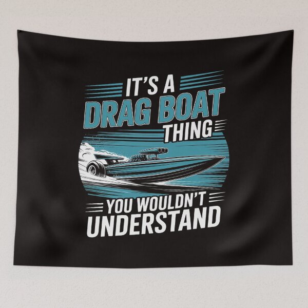 Item preview, Drag Boat Racing Thing Drag Boat Racer Boater designed and sold by RONALPARAD.