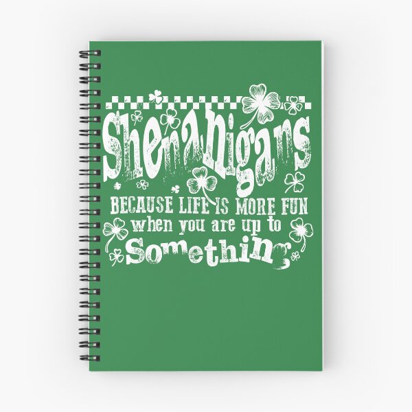 Item preview, Shenanigans Because Life Is More Fun When You Are Up To Some designed and sold by DavidCloud.