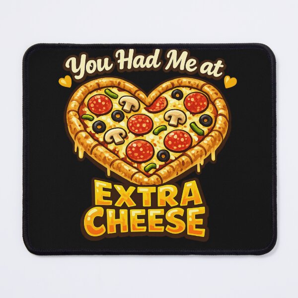 Item preview, You Had Me at Extra Cheese – Funny Valentine Pizza Design designed and sold by Laughprints.