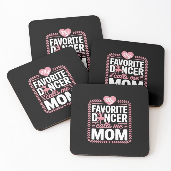 Item preview, Dance Mom My Favorite Dancer Calls Me Mom Mothers Day designed and sold by RonnasJackson.