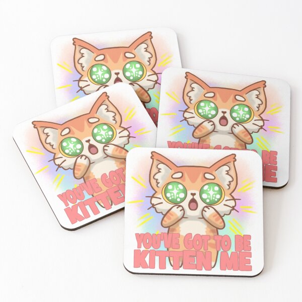 Item preview, You've got to be kitten me designed and sold by TwistedKatzInk.