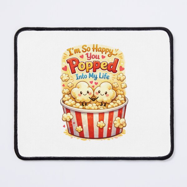 Item preview, I’m So Happy You Popped Into My Life – Cute Popcorn Love Pun designed and sold by Melissa Conner.