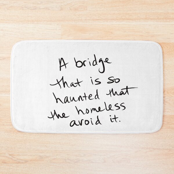 Item preview, A bridge that is so haunted that the homeless avoid it. designed and sold by abeink.