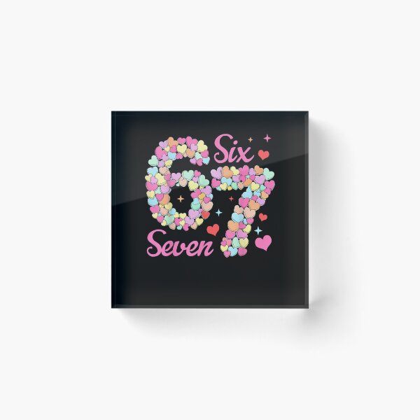 Item preview, Funny 67 Valentine Six Seven Candy Heart 6 7 Meme Kids Girl designed and sold by MatherFisher.