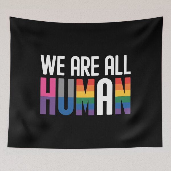 Item preview, We Are All Human LGBT supporters designed and sold by CruelShadesSt.