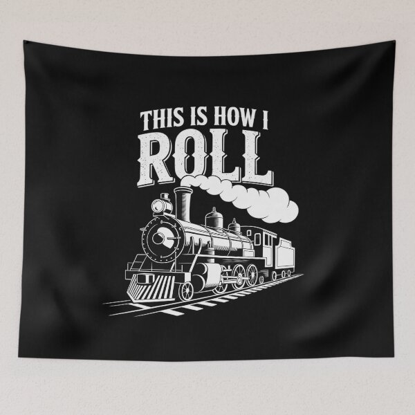 Item preview, This Is How I Roll Train Locomotive Men Boys Kids Youth Teen designed and sold by MarryIsMonth.