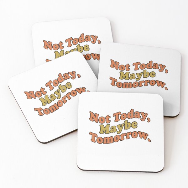 Item preview, Not Today Maybe Tomorrow - Lazy Vibe Aesthetic designed and sold by SEVEN ART PRODUCT.