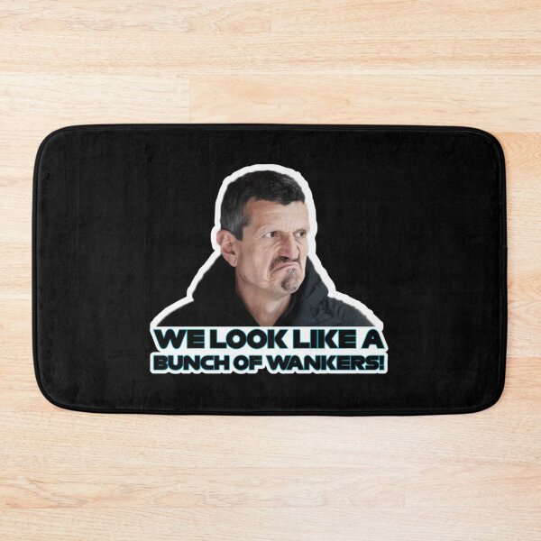 Item preview, Guenther Steiner We Look Like A Bunch Of designed and sold by Dakarothill.