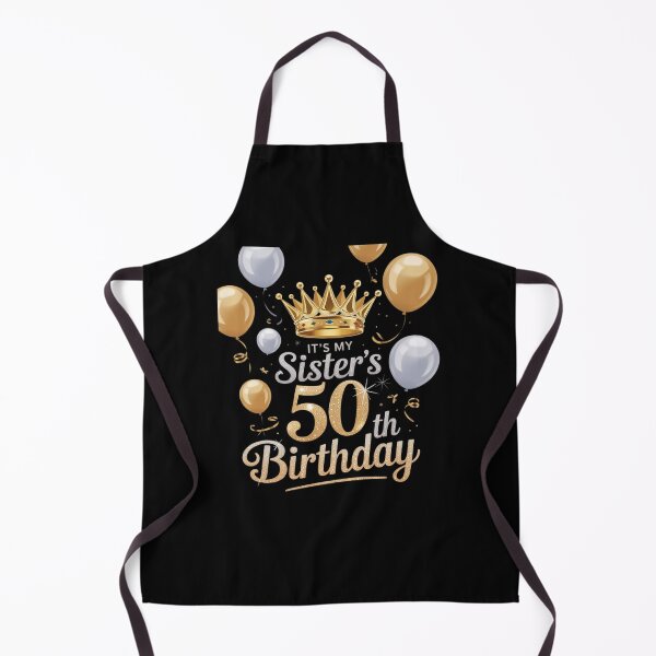 Item preview, It's My Sister's 50th Birthday Happy Birthday 50 Years Old designed and sold by AquaKiev.