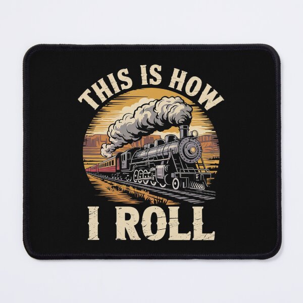 Item preview, Train Lovers Model Train Lovers This Is How I Roll Train designed and sold by MarryIsMonth.