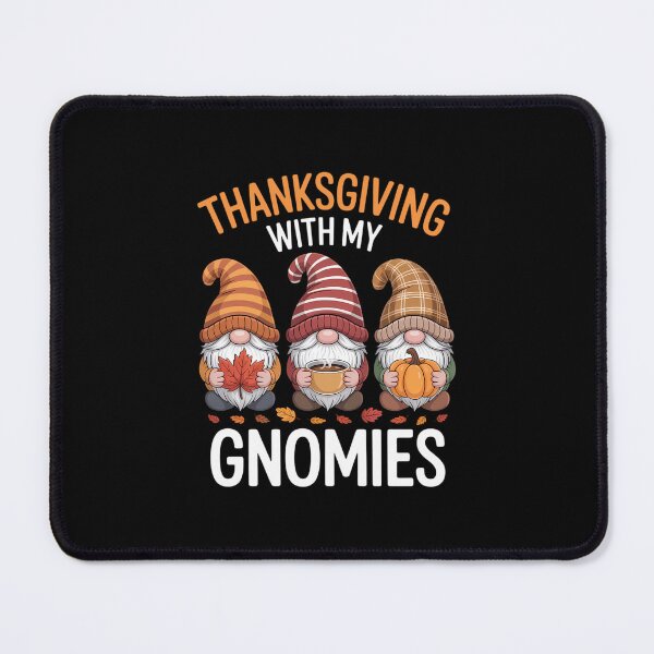 Item preview, Thanksgiving with My Gnomies Men Women Kids Day designed and sold by EllenJast.