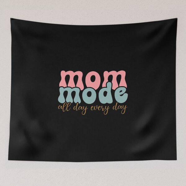 Item preview, Mom Mode All Day Every Day – Cute Mom Life Typography Design designed and sold by TshirtMyMom.
