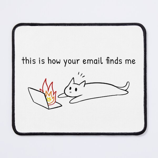 Item preview, This Is How Your Email Finds Me designed and sold by rornelson.