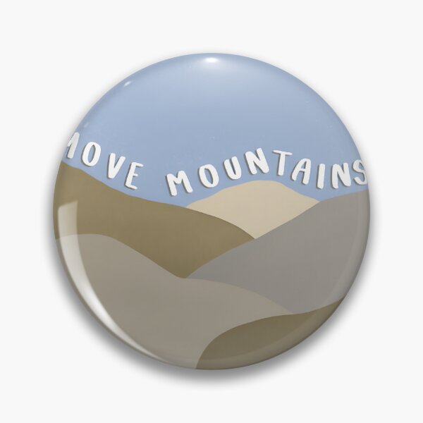 Item preview, Move Mountainspngpng, Limited Edition, Perfect Gift For You And Friends, Merch By Amazon, Redbubble designed and sold by MichaelbmOver.