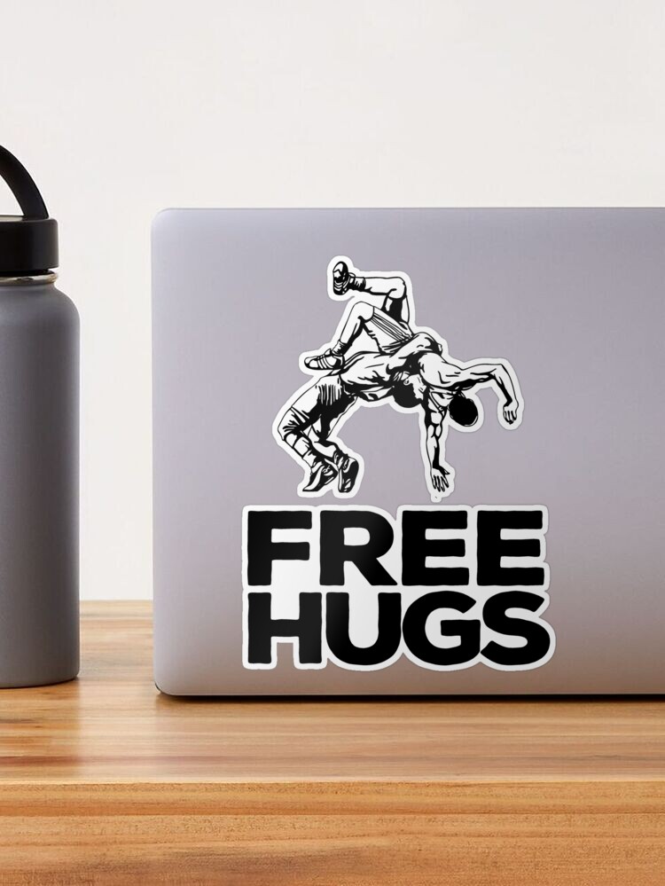 Free Hugs Wrestling Sticker for Sale by TeeTimeGuys