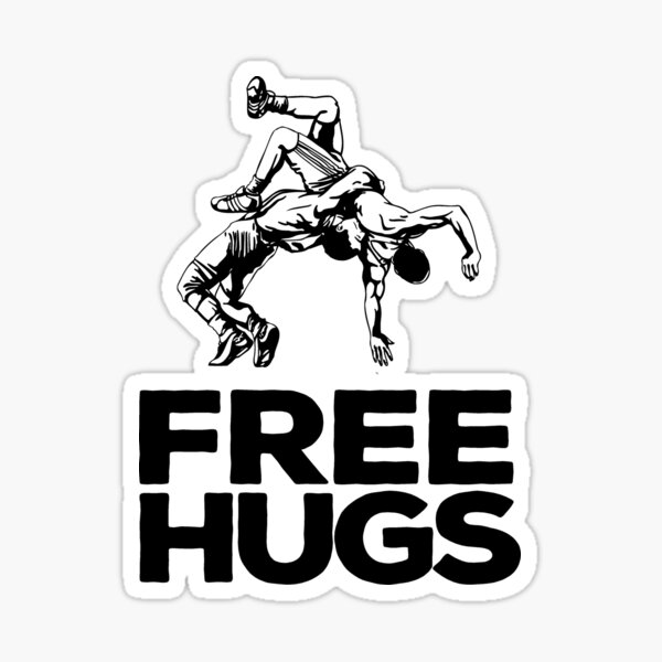 Free Hugs Wrestling Sticker for Sale by TeeTimeGuys