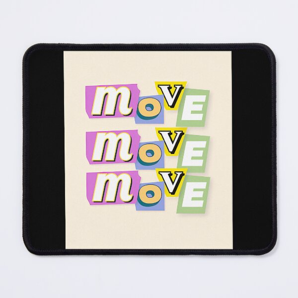 Item preview, Move It Motivational Word Art, Limited Edition, Perfect Gift For You And Friends, Merch By Amazon,  designed and sold by MartinezzqStudi.