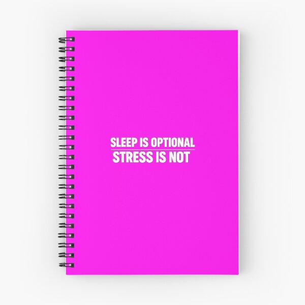 Item preview, Copy of Sleep Is Optional Stress Is Not – Student Life Humor designed and sold by W3M0520.