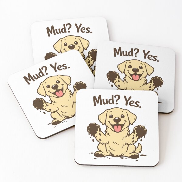 Item preview, Mud? Yes. designed and sold by SnappyPNG.