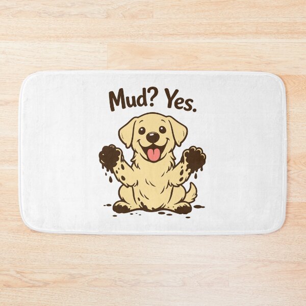 Item preview, Mud? Yes. designed and sold by SnappyPNG.