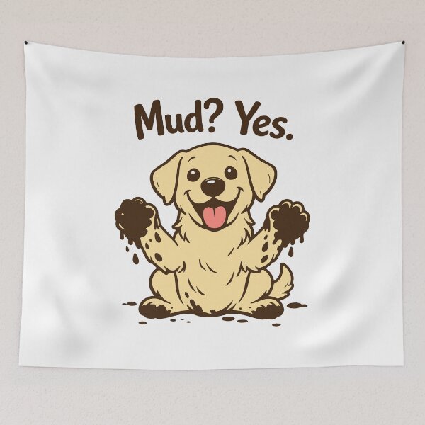 Item preview, Mud? Yes. designed and sold by SnappyPNG.