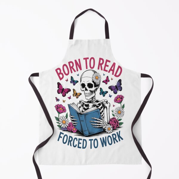 Item preview, Born To Read Forced To Work Reading Skeleton Bookish Book designed and sold by TheRetroStyle.