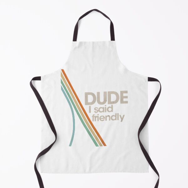 Item preview, Retro Dude I Said Friendly Retro Design, Limited Edition, Perfect Gift For You And Friends, Merch B designed and sold by BrianfmArts.