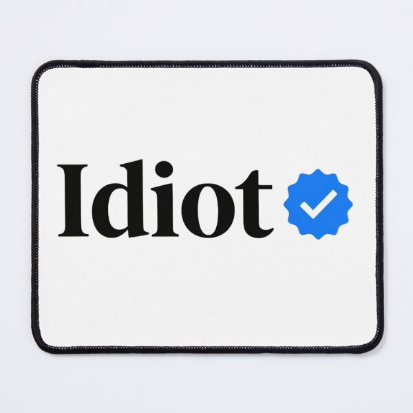 Item preview, Bold Statement – Minimalist “Idiot” with Verified Twist designed and sold by PixelVibe782.