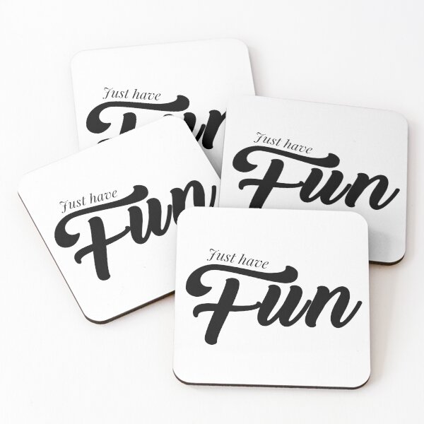 Item preview, just have fun, Motivational Quote, simple black word designed and sold by BlareBlare.