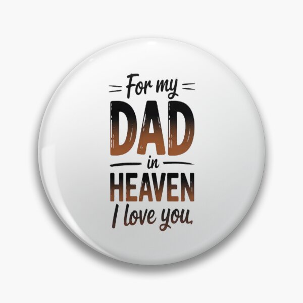 Item preview, Remembrance Father´s For My Dad In Haeven I Love You designed and sold by TheRetroStyle.