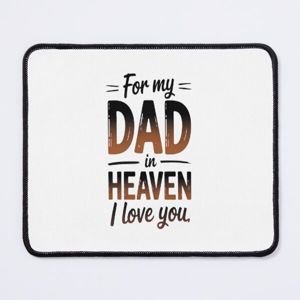 Item preview, Remembrance Father´s For My Dad In Haeven I Love You designed and sold by TheRetroStyle.