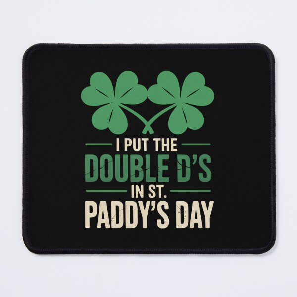 Item preview, I Put The Double Ds In St Paddys Day St Patricks Boobs designed and sold by FaithAbbott.