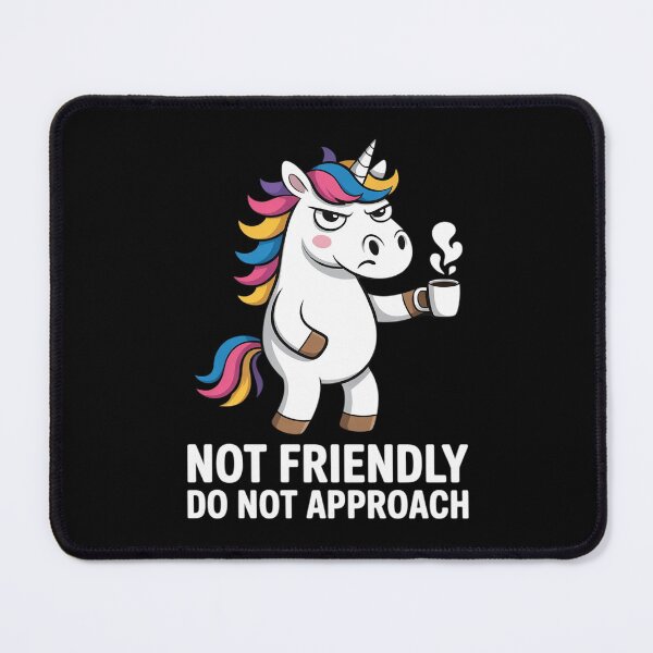 Item preview, Not Friendly Do Not Approach designed and sold by Shannon Bosley.